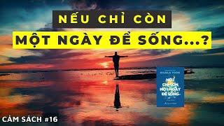 Nếu Chỉ Còn Một Ngày Để Sống | Sách cùng tên