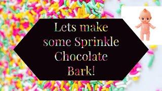 Let’s Make Chocolate bark!