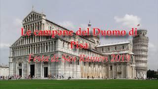 Le campane del Duomo di Pisa - 17 Giugno 2019