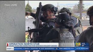 Hundreds of fugitives wanted for violent crimes arrested in Operation North Star