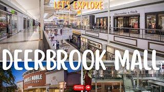 Let's explore Deerbrook Mall, Humble TX