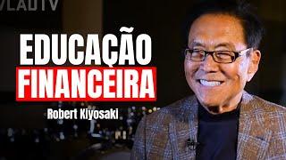 Educação Financeira - COMO SE TORNAR BEM SUCEDIDO FINANCEIRAMENTE - Robert Kiyosaki (aula completa)