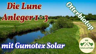 Kajaktour mit Gumotex Solar auf der Lune   Anlegestelle 1-3 mit dem Otterbiotop bei Lunestedt