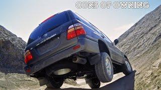 What are the cons of owning a Toyota Land Cruiser 100?