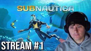 Subnautica First Playthrough LIVE