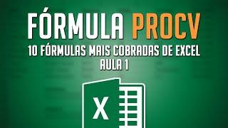 Fórmula PROCV [10 Fórmulas Mais Cobradas de Excel no Mercado de Trabalho - Aula 1]