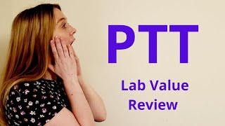 aPTT | LAB VALUE REVIEW