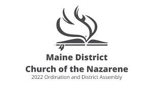 Maine District Church of the Nazarene Ordination Service 2022