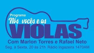 Live Do Programa Nós Vocês e As Violas 15/06/2021