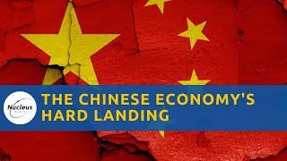 The Chinese Economy's Hard Landing | Nucleus Investment Insights