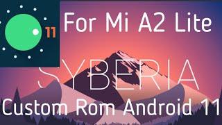 Syberia Project Rom for Mi A2 Lite