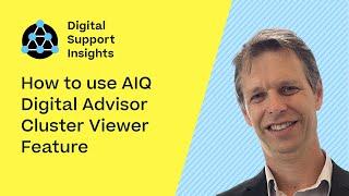 How to use AIQ Digital Advisor cluster viewer feature