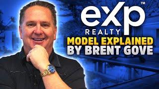 The Actual Benefits Webinar For EXP Realty By Brent Gove - The Model Explained