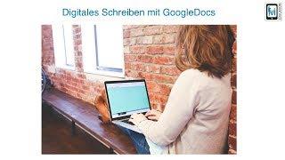 Digitales Schreiben  mit GoogleDocs