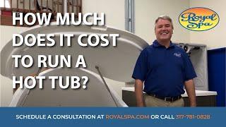 How much does it cost to run a hot tub?