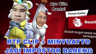 Ketika @rtpclip + @minyuayto Jadi Impostor Bareng!!! Combo Collab Impostor Maut!!! - Part 7