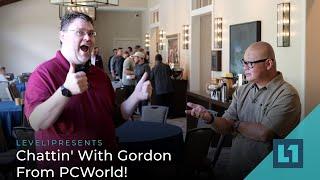 Chattin' With Gordon From PCWorld at *Location Redacted*