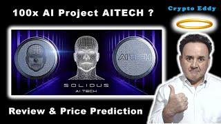 100x AI SOLIDUS AITECH ?AI MarketplaceCPU Computing Powerhouse ! #gaming #crypto #eth