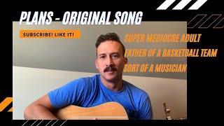 NEW! Original Acoustic Song // Plans // Mustachioed Musician