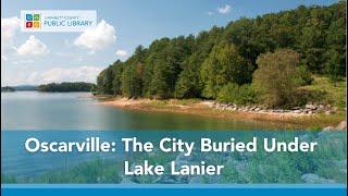 Oscarville: The City Under Lake Lanier