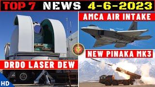 Indian Defence Updates : DRDO Long Range Laser,AMCA Air Intake,New Pinaka MK3,6 WhAP To CRPF