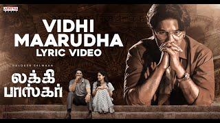 Vidhi Maarudha Lyrical Song | Lucky Baskhar | Dulquer Salmaan | Meenakshi Chaudhary|GV Prakash Kumar