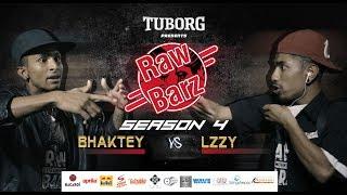 Bhaktey Vs Lzzy | Tuborg Presents RawBarz Rap Battle S04E01