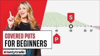 Covered Puts Explained | Options Strategy Series | tastytrade