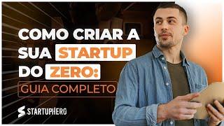 Como criar uma STARTUP em 2024? | Passo a passo