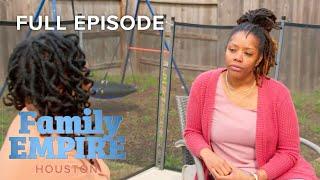 Family Empire: Houston S1 E3 ‘Lakeshia's Secret’ | Full Episode | OWN