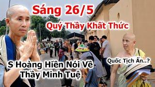 Sư Minh Tuệ mới nhất sáng hôm nay 26/5 SHoàng Hiền nói về QT Ấn Độ