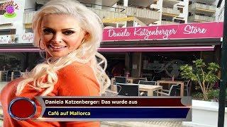 DANIELA KATZENBERGER: DAS WURDE AUS   CAFÉ AUF MALLORCA