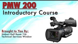 TSW Sony PMW 200 Competency Tutorial