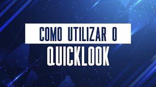 Como Utilizar o QuickLook