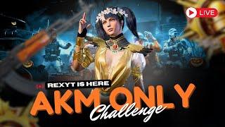 Only AKM Challenge | RexYT is here | Bgmi Live Stream