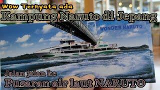 Liburan cantik ke desa bernama NARUTO di Jepang