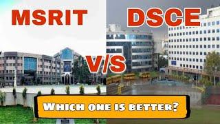 MSRIT Vs DSCE| Pros & cons | COMEDK| KCET| Placement | Fees| Best Private engineering college 2021