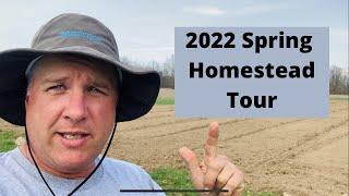 Our 2022 Spring Homestead Tour