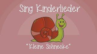 Kleine Schnecke - Kinderlieder zum Mitsingen | Sing Kinderlieder