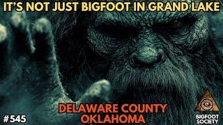 Bigfoot Roams All Over Northeast Oklahoma | Bigfoot Society 545