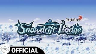 Melting Snow  / MapleStory OST : Snowdrift Lodge]