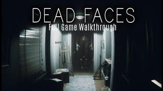 Dead Faces Demo | 1080p / 60fps | Full Game | Walkthrough Gameplay No Commentary