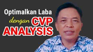 Optimalkan Laba Usaha Pakai CVP Analysis