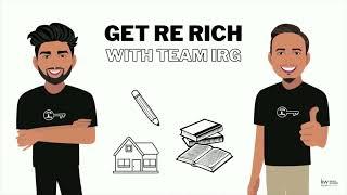 Get RE Rich with Team IRG - 7/25/22