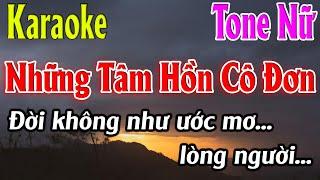 Những Tâm Hồn Cô Đơn Karaoke Tone Nữ ( Em ) Karaoke Lâm Organ - Beat Mới