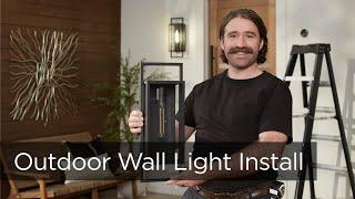 How to Install Outdoor Wall Lights - Installation Tips from Lamps Plus