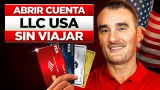  Cómo Abrir una Cuenta Bancaria en USA para tu LLC como NO-Residente sin SSN y sin Viajar