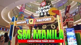 SM CITY MANILA - CHRISTMAS TOUR 2024 (DECORATION UPDATE)