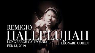 REMIGIO Live in Long Beach Feb 13, 2019 Hallelujah