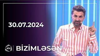 Bizimləsən / 30.07.2024